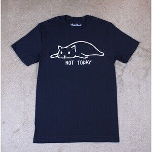 Not Today Black Variant Cat Graphic Tee T-Shirt (Small) - NEW W/OUT TAGS!